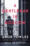 A Gentleman in Moscow, Amor Towles
