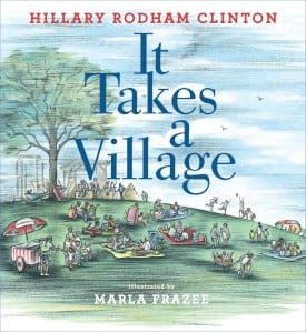 It Takes a Village, Hillary Clinton