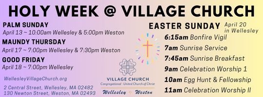 Wellesley Village Church, Easter