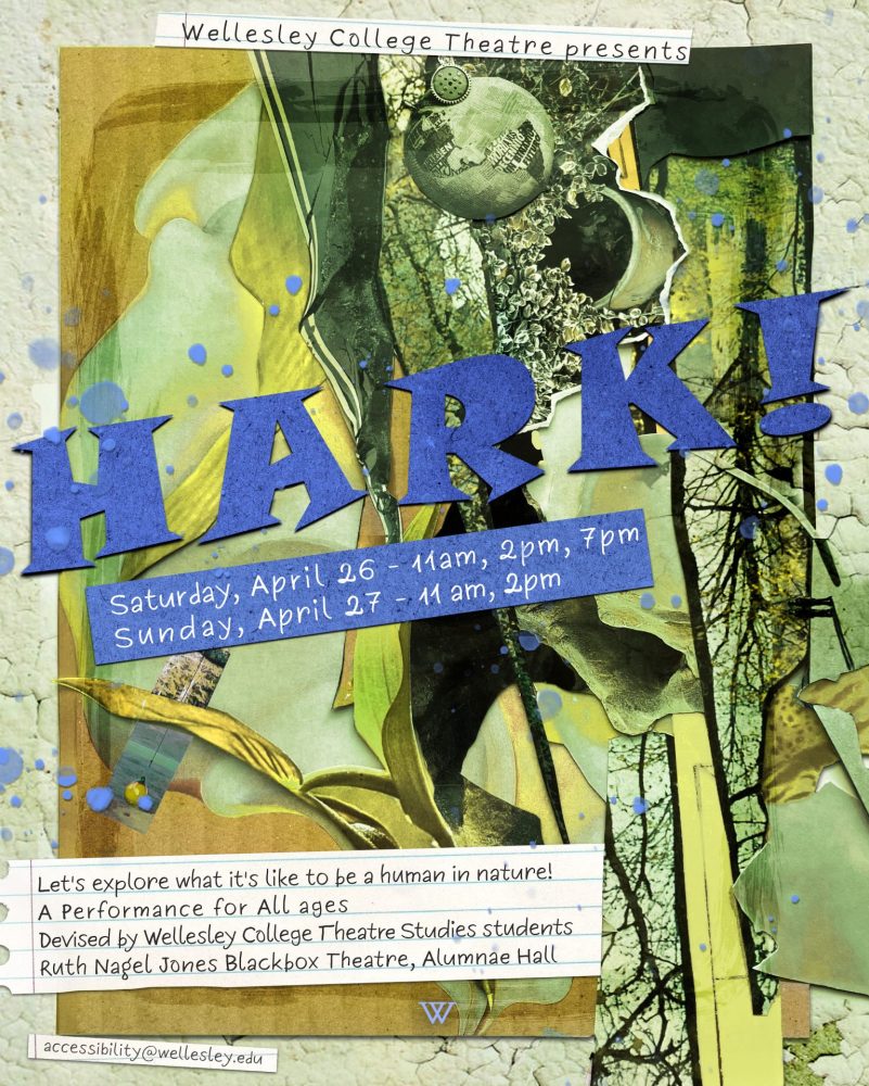 Wellesley College Theatre, Hark