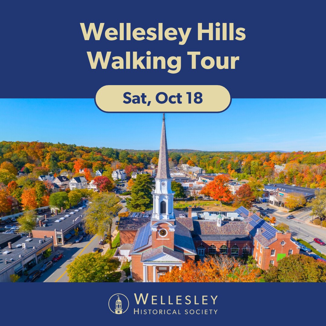 Wellesley Hills Walking Tour